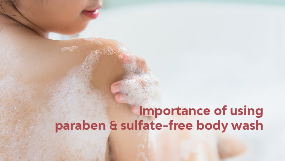 importance of using paraben & sulfate-free body wash