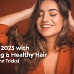 strong and healthy hair Tips & Tricks