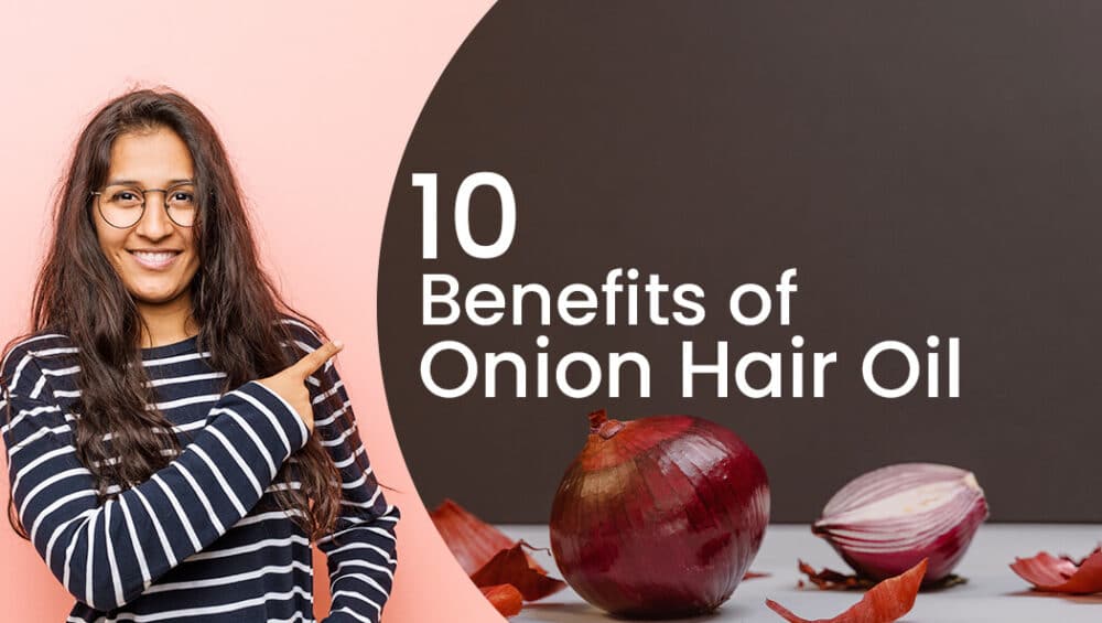 benefits of onion hair oil