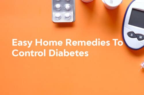 Easy Remedies to Control Diabetes